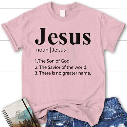 Definition Of Jesus Tee Shirt - Christian T Shirt, Blessed T Shirt, Bible T shirt, T shirt Women