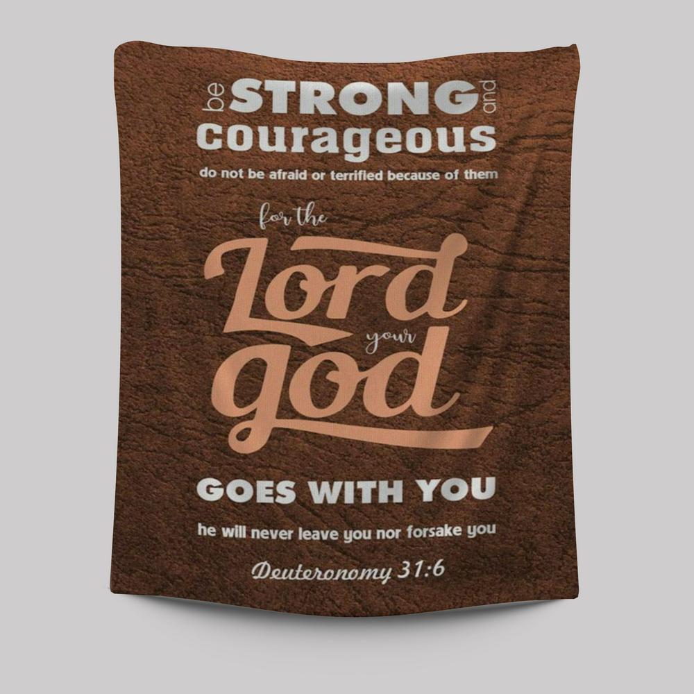 Deuteronomy 316 Be Strong And Courageous Bible Verse Wall Decor Art - Bible Verse Wall Decor - Scripture Wall Art