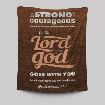 Deuteronomy 316 Be Strong And Courageous Bible Verse Wall Decor Art - Bible Verse Wall Decor - Scripture Wall Art