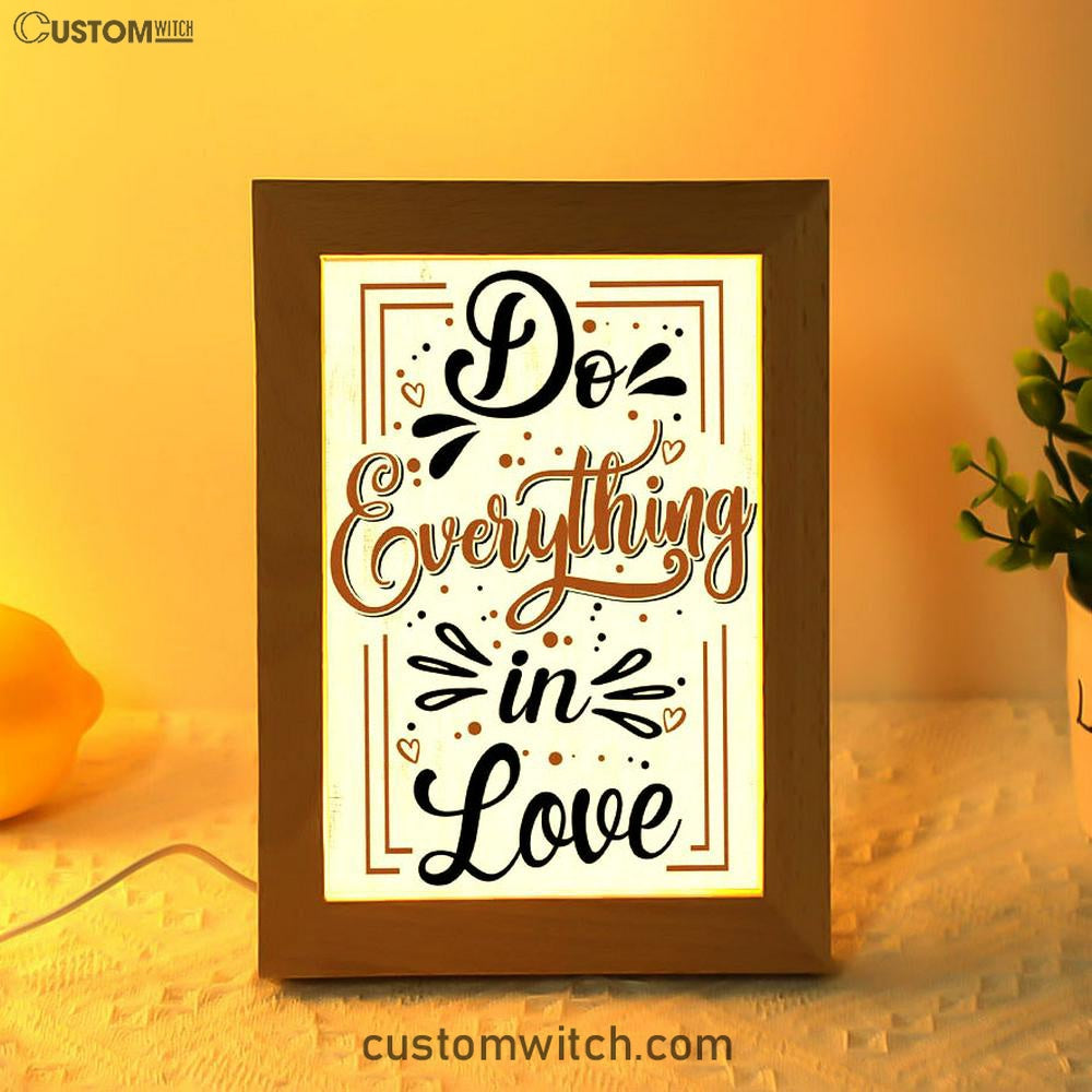 Do Everything In Love 1 Corinthians 1614 Bible Verse Decor Art - Bible Verse Decor - Scripture Art