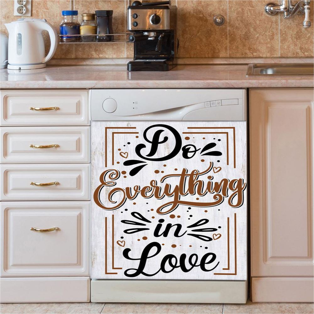 Do Everything In Love 1 Corinthians 1614 Bible Verse Dishwasher Cover, Bible Verse Dishwasher Magnet Cover, Scripture Kitchen Decor