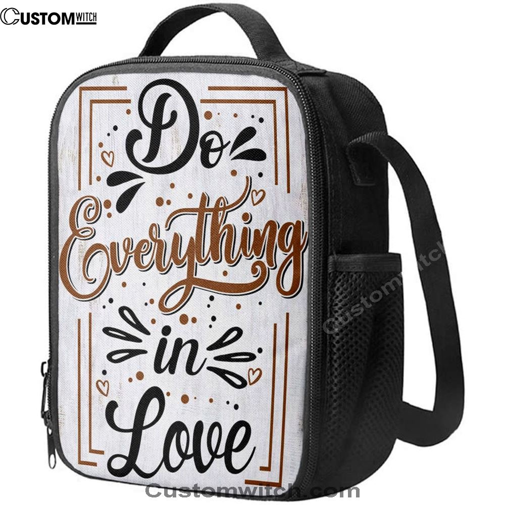 Do Everything In Love 1 Corinthians 1614 Bible Verse Lunch Bag, Christian Lunch Bag For School, Picnic, Religious Lunch Bag