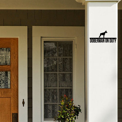 Doberman On Duty Doberman Metal Sign, Anniversary Gift, Dog Wall Decor, Dog Wall Art, Home Decor Sign