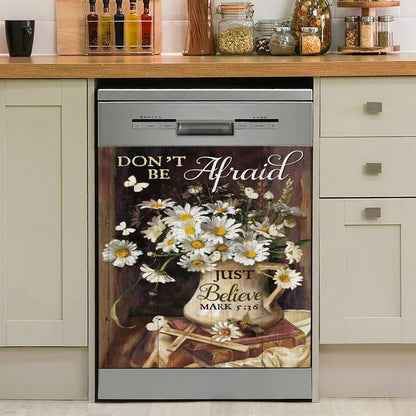 Don'T Be Afraid Just Believe Flower Cross Butterfly Dishwasher Cover, Christian Dishwasher Magnet Cover, Religious Kitchen Decor