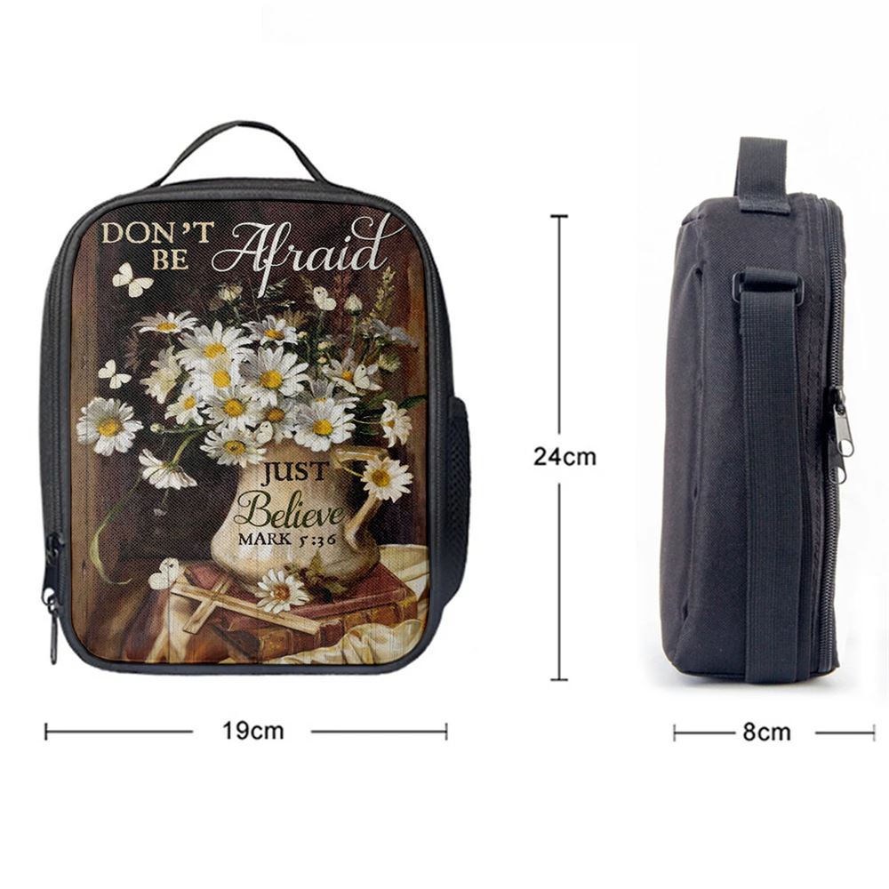Don'T Be Afraid Just Believe Flower Cross Butterfly Lunch Bag, Christian Lunch Bag For School, Picnic, Religious Lunch Bag