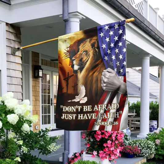 Don't Be Afraid Just Have Faith Jesus The Lion Of Judah House Flags, Christian Flag, Scripture Flag, Garden Banner
