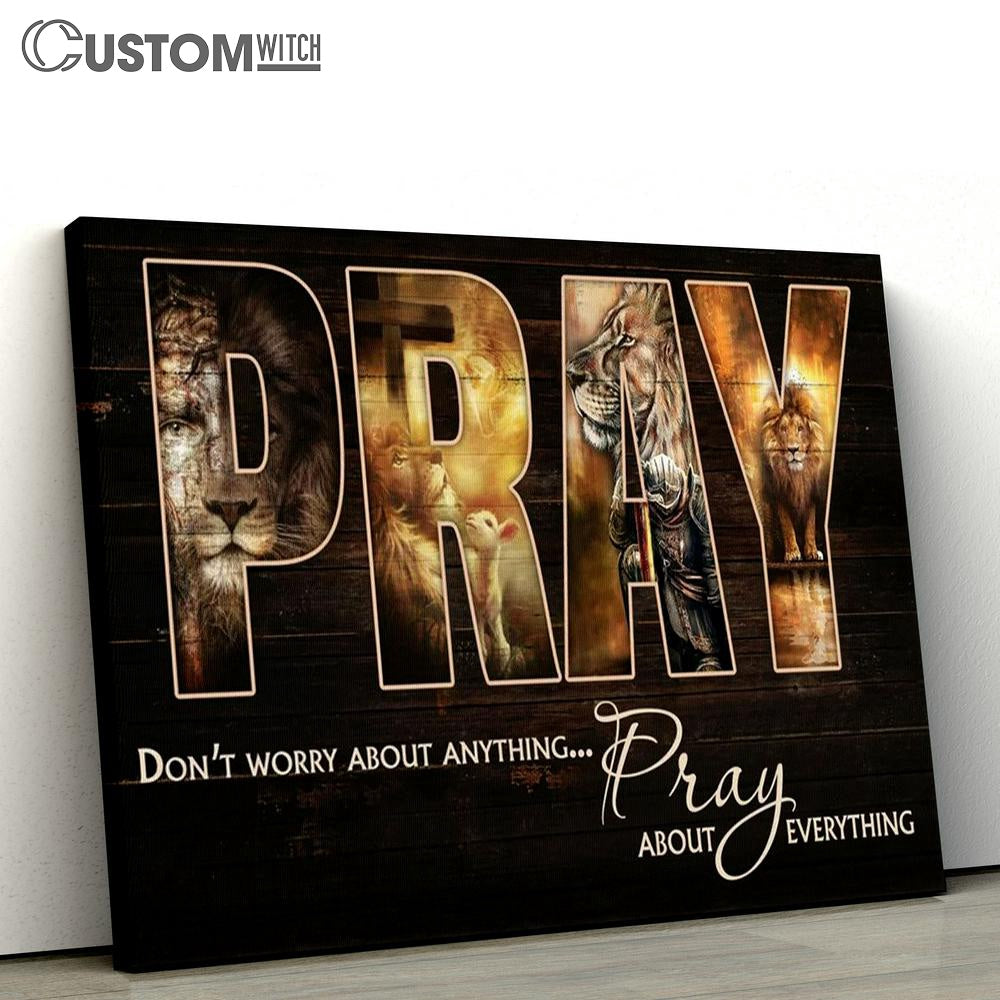 Don't Worry About Anything Pray About Everything Canvas - Lion Jesus Warrior Sheep Large Canvas Art - Christian Wall Art - Religious Canvas Prints