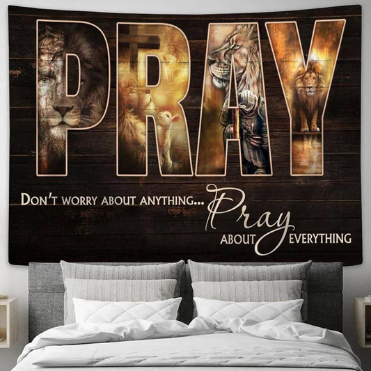 Don't Worry About Anything Pray About Everything Tapestry - Lion Jesus Warrior Sheep Large Tapestry Art - Christian Wall Art - Religious Tapestry Prints