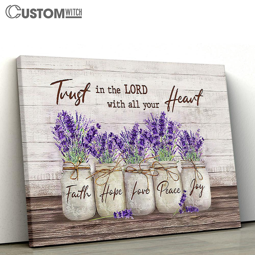 Dried lavender Trust in Lord with all your heart Canvas Wall Art - Bible Verse Canvas - Religious Prints