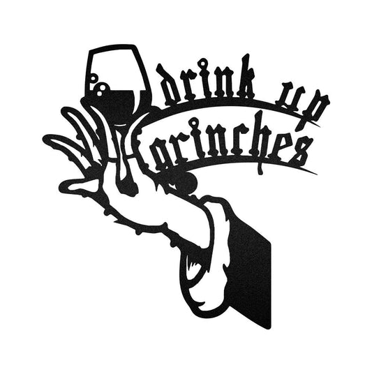 Drink Up Grinches Christmas Gifts Wall Decoration Metal Sign, Christmas Gift, Christmas Home Decor Sign, Christmas Outdoor Metal Sign