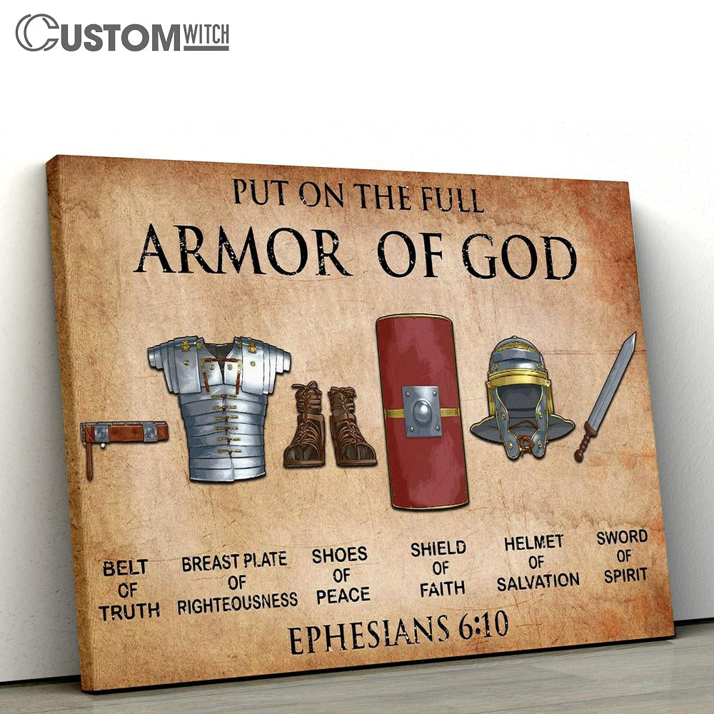 Ephesians 6 10 18 Put On The Full Armor Of God Canvas Art - Christian Wall Art - Religious Wall Decor