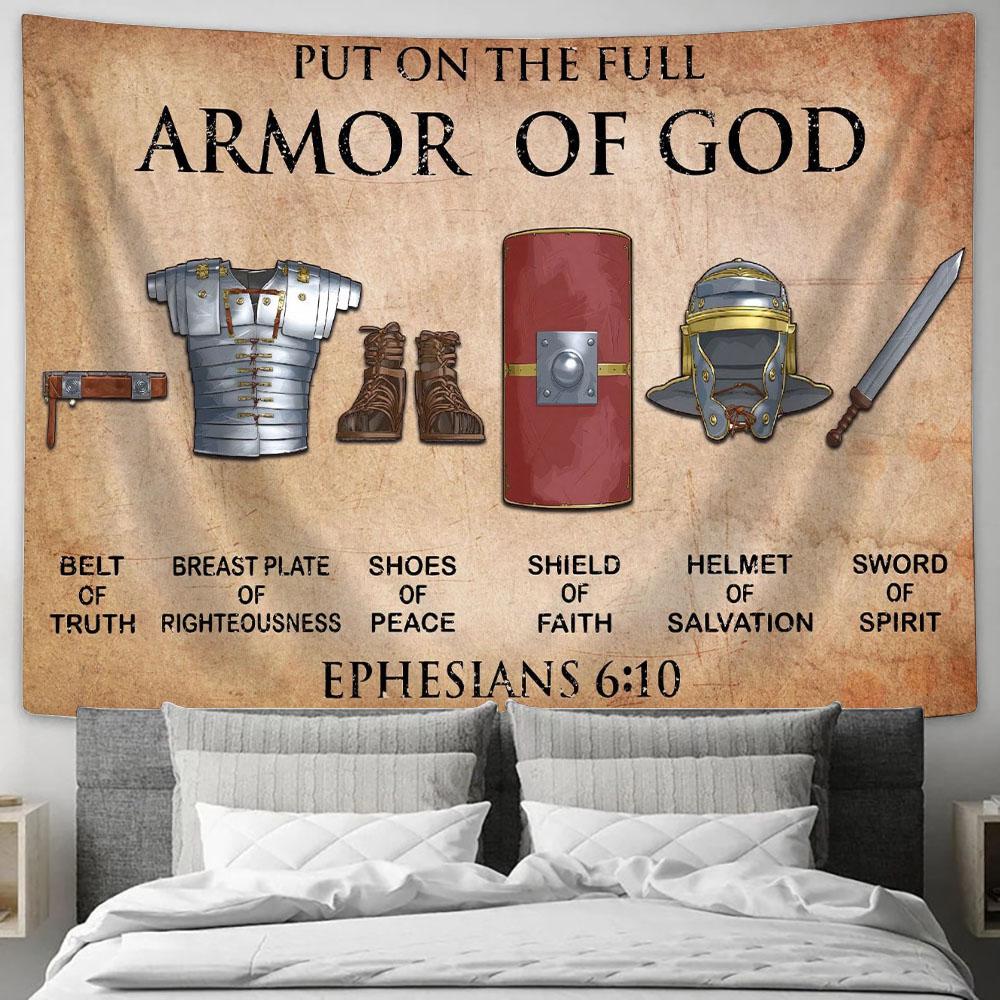 Ephesians 6 10 18 Put On The Full Armor Of God Tapestry Art - Christian Wall Art - Religious Wall Decor