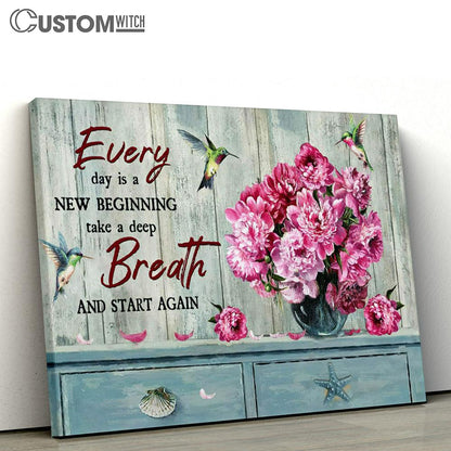 Every Day Is A New Begining Hummingbirds Carnation Vase Large Canvas Art - Christian Wall Art Home Decor - Religious Canvas Prints