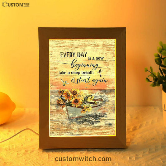 Every Day Is A New Beginning Boat Drawing Sunflower Vase Frame Lamp - Christian Art - Religious Home Decor
