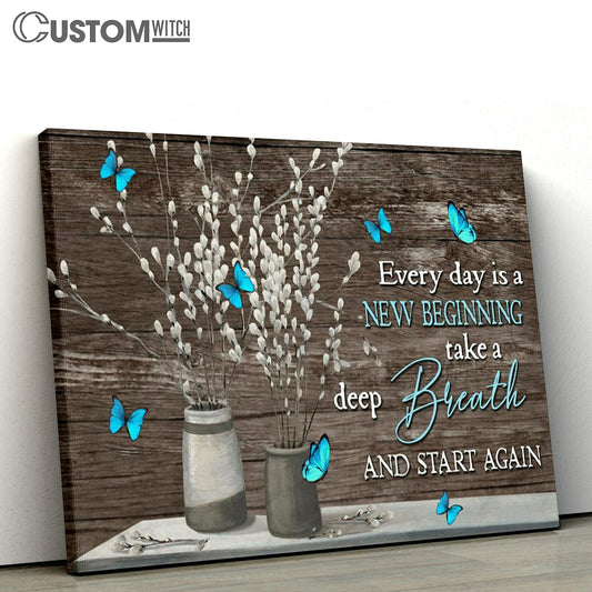 Every Day Is A New Beginning Butterfly Large Canvas Art - Christian Wall Art Home Decor - Religious Canvas Prints