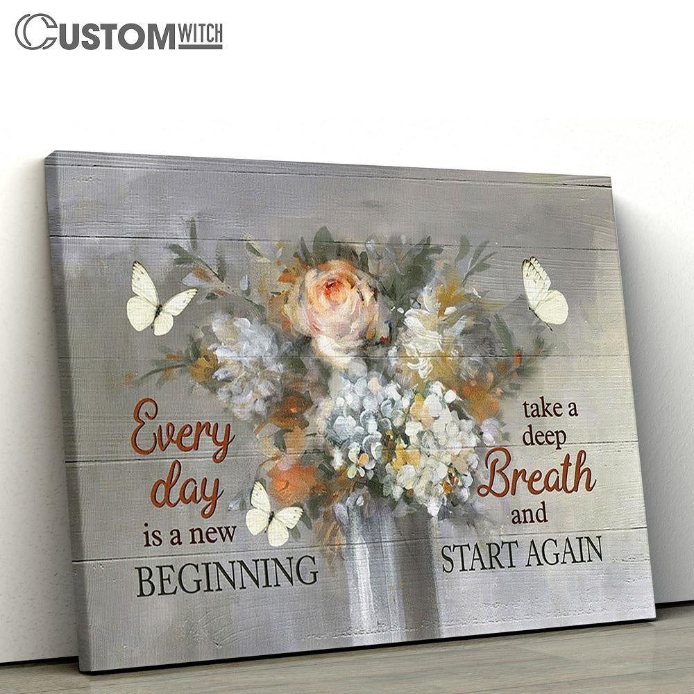 Every Day Is A New Beginning Flower White Butterfly Large Canvas - Christian Wall Art - Bible Verse Canvas Art