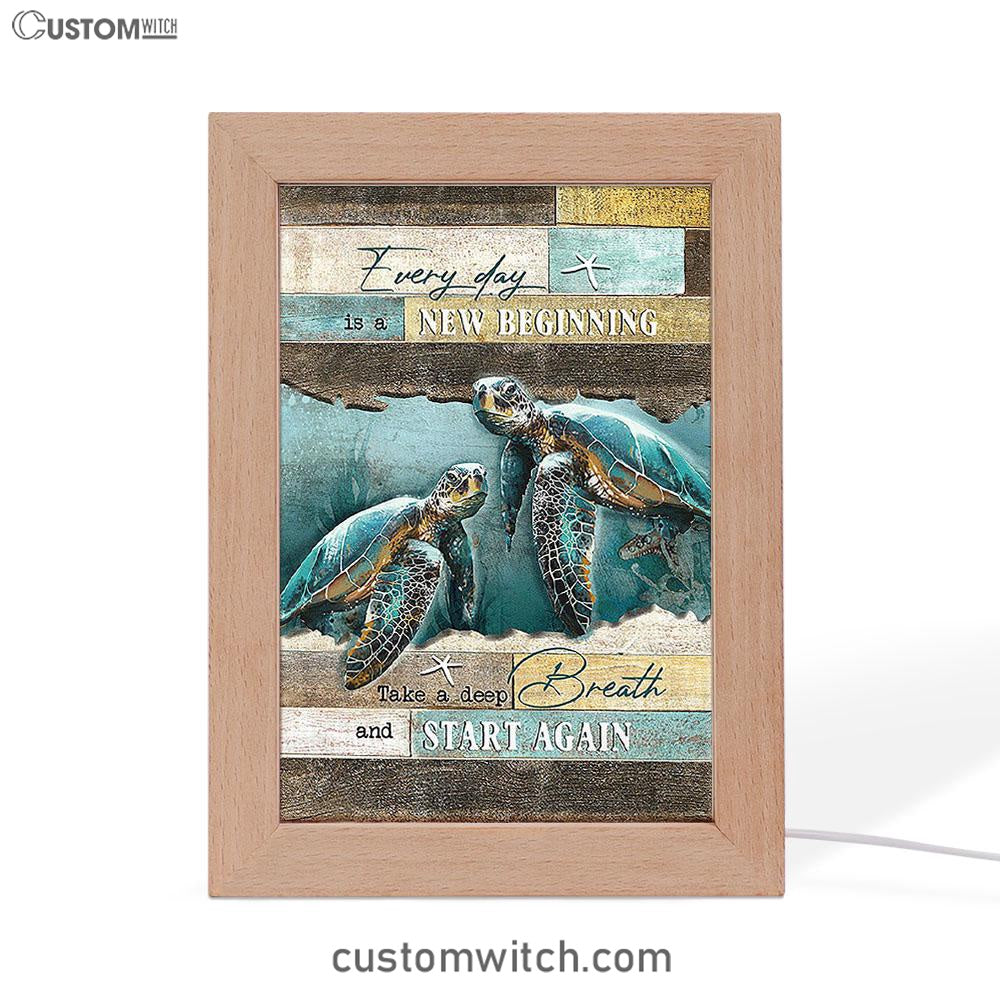 Every Day Is A New Beginning Sea Turtle Deep Ocean White Starfish Frame Lamp Art - Christian Night Light