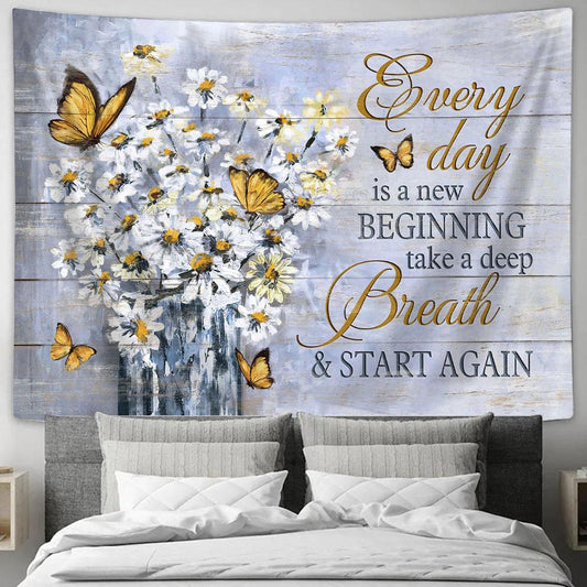 Every Day Is A New Beginning White Daisy Yellow Butterfly Wall Art Tapestry - Christian Wall Art - Religious Art