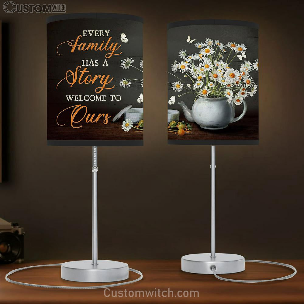 Every Family Has A Story Welcome To Ours Daisy Tea Pot White Butterfly Table Lamb Gift - Bible Verse Table Lamb - Religious Bedroom Decor
