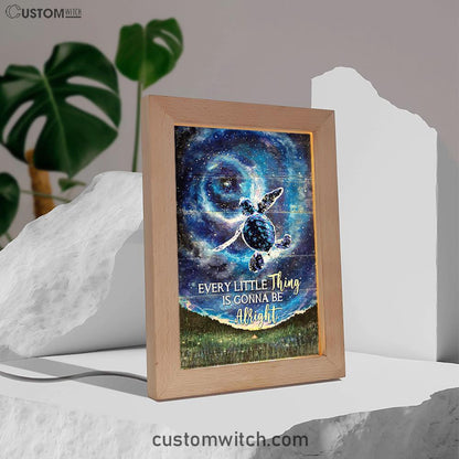 Every Little Thing Is Gonna Be Alright Baby Sea Turtle Frame Lamp Art - Christian Night Light - Bible Verse Wooden Lamp