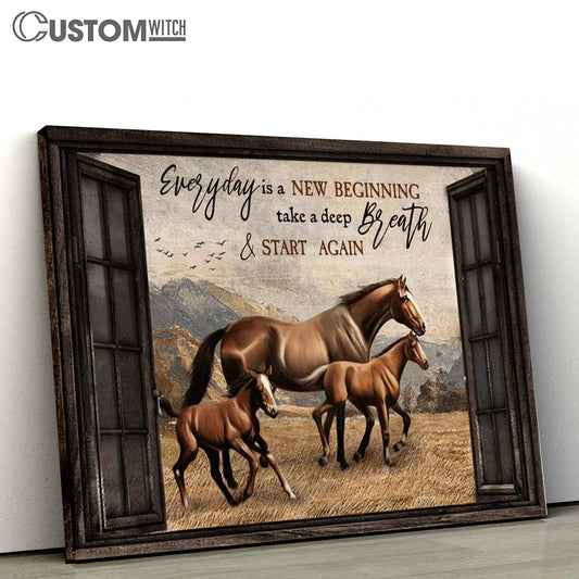 Everyday Is A New Beginning Horses Canvas Poster