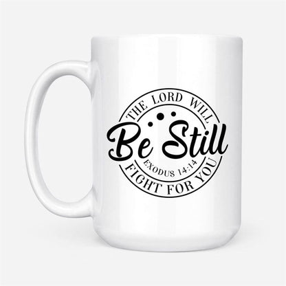 Exodus 1414 The Lord Will Fight For You, Bible Verse Mug, Christian Mug, Bible Mug, Faith Gift, Encouragement Gift