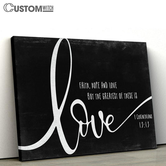 Faith Hope And Love Rustic Farmhouse Canvas Print - Inspirational Canvas Art - Scripture Wall Art