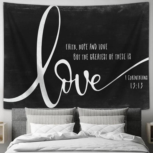 Faith Hope And Love Rustic Farmhouse Tapestry Print - Inspirational Tapestry Art - Scripture Wall Art