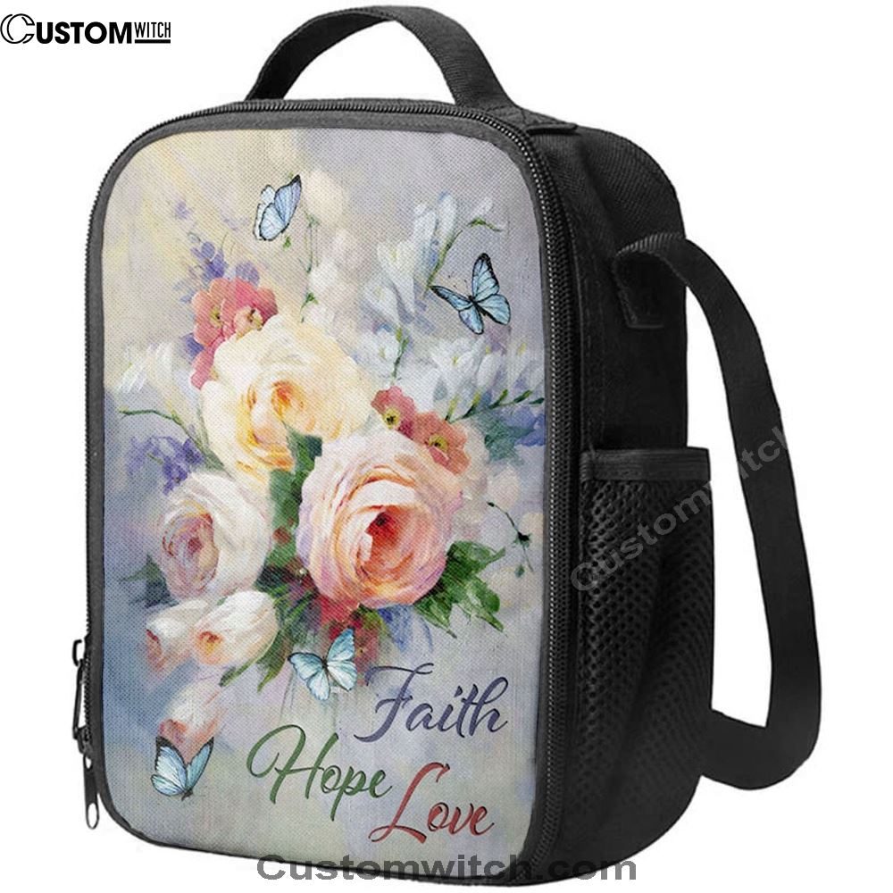 Faith Hope Love Butterfly Roses Christian Lunch Bag, Christian Lunch Bag, Religious Lunch Box For School, Picnic