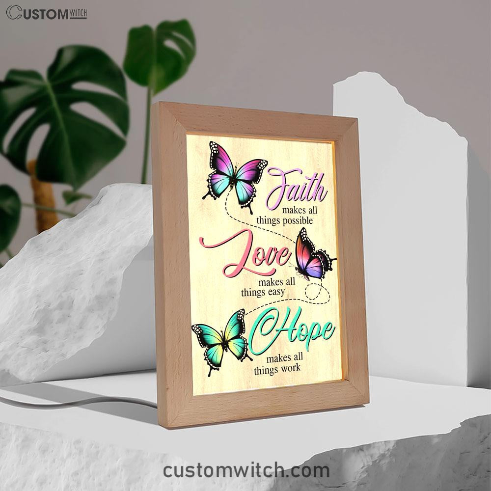 Faith Hope Love Faith Makes All Things Possible Frame Lamp Prints - Bible Verse Decor - Scripture Art