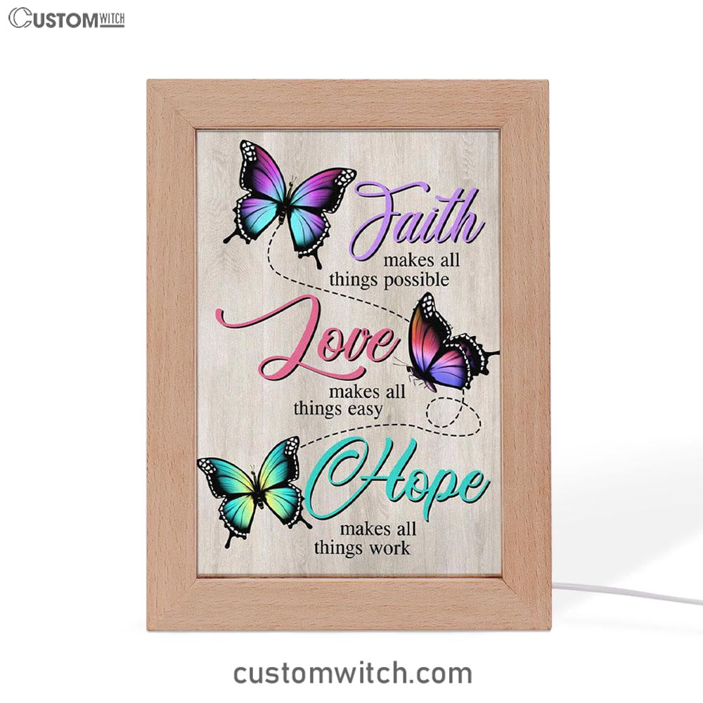 Faith Hope Love Faith Makes All Things Possible Frame Lamp Prints - Bible Verse Decor - Scripture Art