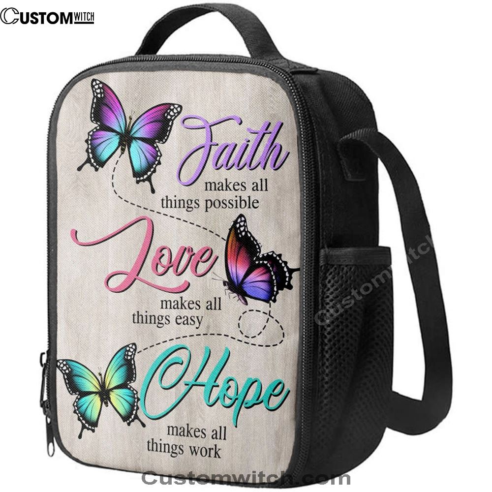 Faith Hope Love Faith Makes All Things Possible Lunch Bag, Christian Lunch Bag, Religious Lunch Box For School, Picnic