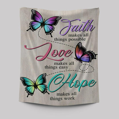 Faith Hope Love Faith Makes All Things Possible Tapestry Prints - Bible Verse Wall Decor - Scripture Wall Art