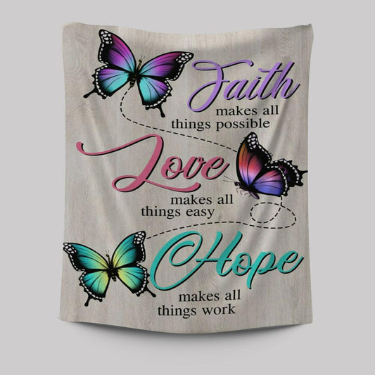Faith Hope Love Faith Makes All Things Possible Tapestry Prints - Bible Verse Wall Decor - Scripture Wall Art