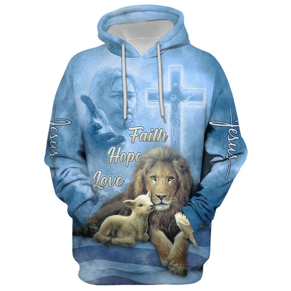 Faith Hope Love, The Hand Of God, Lion,  Sheep And Bird Hoodie For Men & Women, God 3D Printed Hoodie, Christian Apparel Hoodies