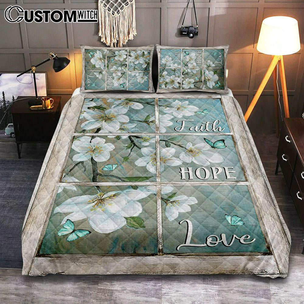 Faith Hope Love Window Flower White Quilt Bedding Set Bedroom - Christian Bedroom Decor - Religious Quilt Bedding Set Prints