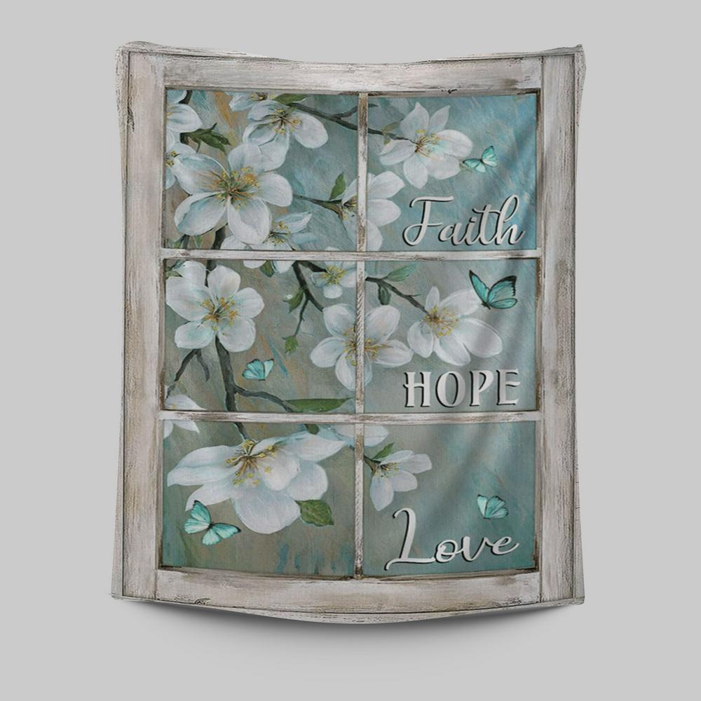 Faith Hope Love Window Flower White Tapestry Wall Art - Christian Wall Art Decor - Religious Tapestries Wall Hanging Prints