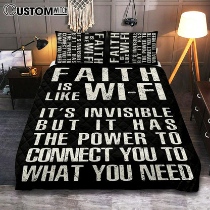 Faith Is Like Wifi Quilt Bedding Set Bedroom - Christian Quilt Bedding Set Bedroom Decor