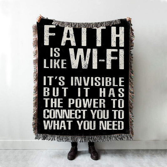 Faith Is Like Wifi Woven Throw Blanket - Christian Woven Throw Blanket Decor