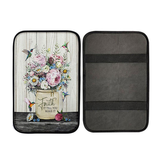 Faith It Till You Make It Hummingbird Flower Flower Car Center Console Cover, Christian Car Accessories