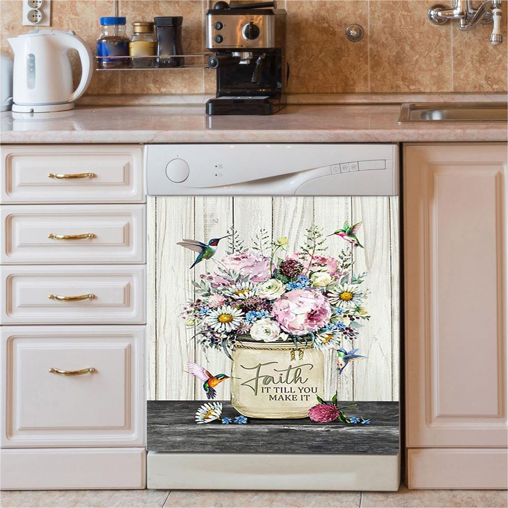 Faith It Till You Make It Hummingbird Flower Flower Dishwasher Cover, Christian Dishwasher Magnet Cover, Bible Verse Kitchen Decor