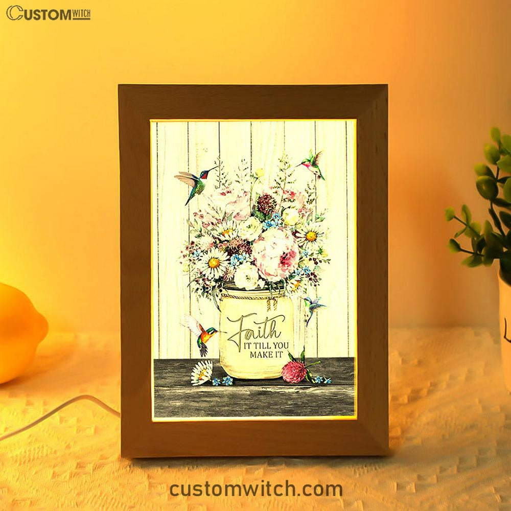 Faith It Till You Make It Hummingbird Flower Flower Frame Lamp Art - Christian Night Light - Bible Verse Wooden Lamp