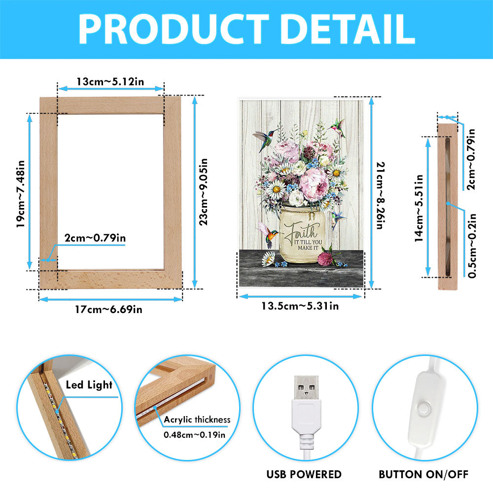 Faith It Till You Make It Hummingbird Flower Flower Frame Lamp Art - Christian Night Light - Bible Verse Wooden Lamp