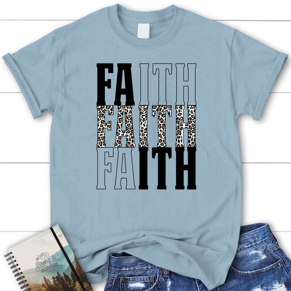 Faith Leopard T Shirt, Blessed T Shirt, Bible T shirt, T shirt Women