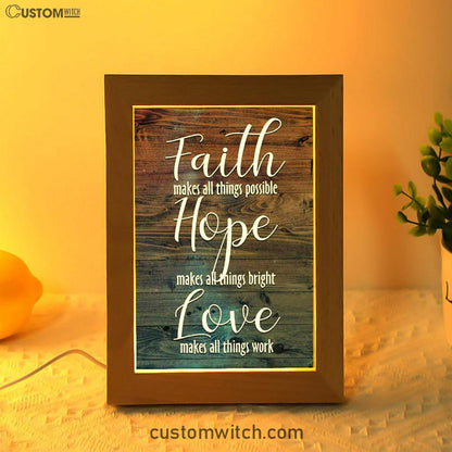 Faith Makes All Things Possible Hope Makes All Things Bright Frame Lamp Prints - Bible Verse Decor - Scripture Art