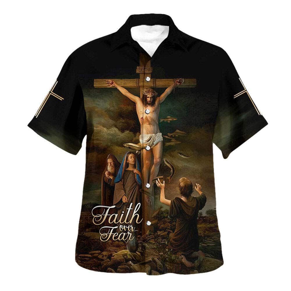 Faith Over Fear Bible Verse Christ Crucified Hawaiian Shirt For Men, Christian Hawaiian Shirt, Gift For Christian
