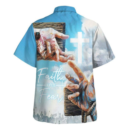 Faith Over Fear Bible Verse Jesus Hand Nails Hawaiian Shirt For Men, Christian Hawaiian Shirt, Gift For Christian