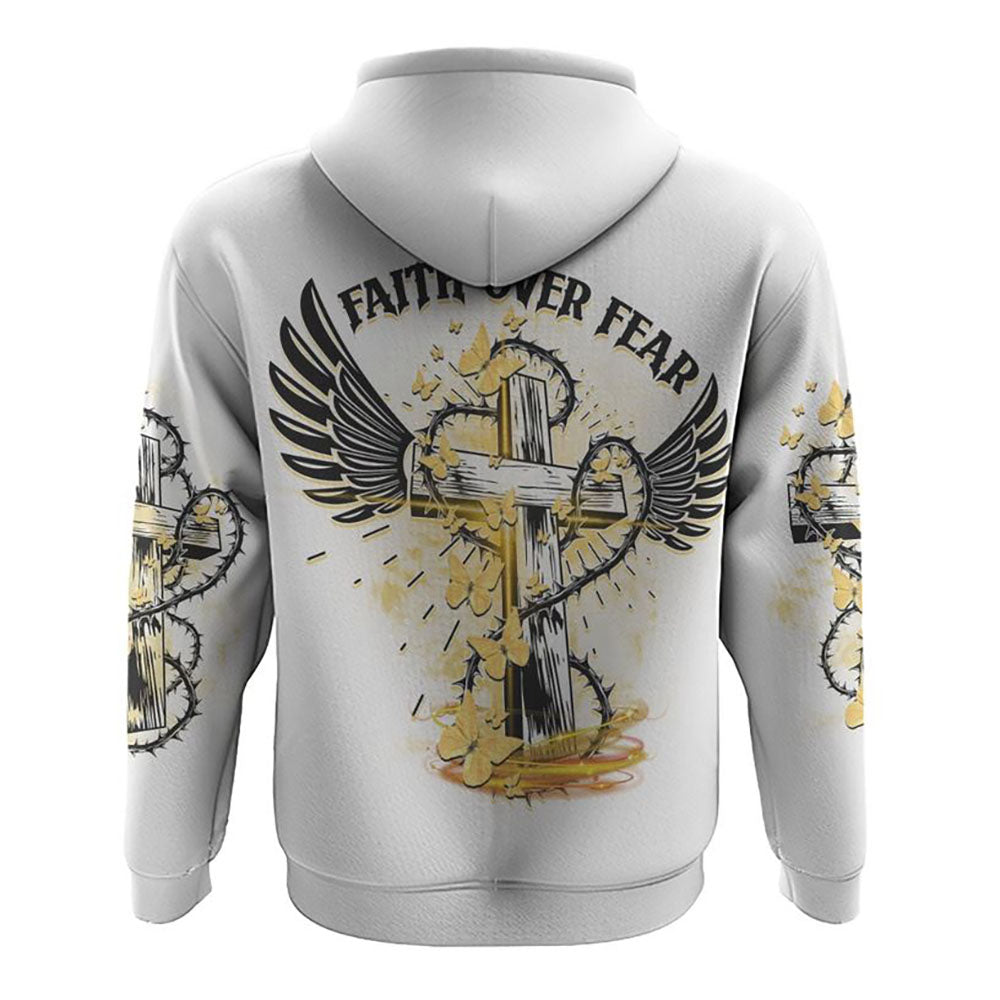 Faith Over Fear Cross All Over Print 3D Hoodie, Christian Hoodie, Christian Sweatshirt, Bible Verse Shirt