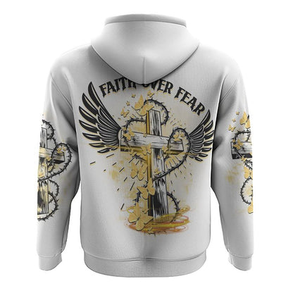 Faith Over Fear Cross All Over Print 3D Hoodie, Christian Hoodie, Christian Sweatshirt, Bible Verse Shirt