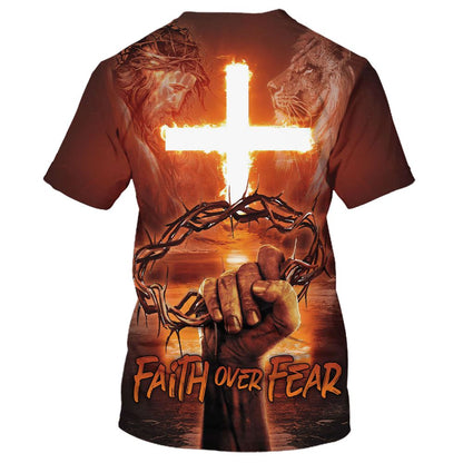 Faith Over Fear Crown Of Thorns Cross Fire All Over Print 3D T-Shirt, Gift For Christian, Jesus Shirt